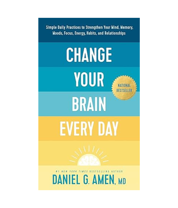 Change Your Brain Every Day